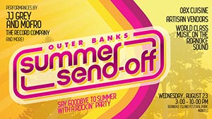 Welcome to North Carolina's Outer Banks - OBX Summer Send Off Concert